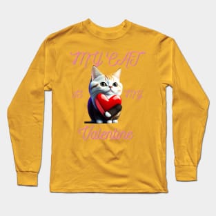 My Cat Is My Valentine Long Sleeve T-Shirt